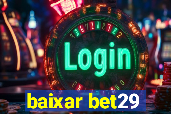 baixar bet29